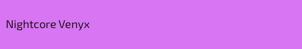 Nightcore Venyx